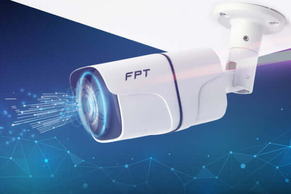 FPT camera thiết bị đảm bảo ghi hình chất lượng